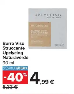 Carrefour Burro Viso Struccante Upclycing Naturaverde offerta