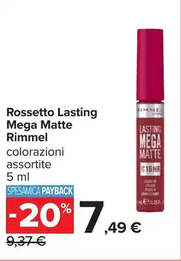 Carrefour Rossetto Lasting Mega Matte Rimmel offerta