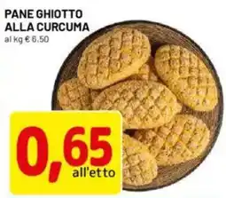 DPiù Pane ghiotto alla curcuma offerta