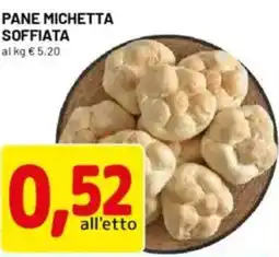 DPiù Pane michetta soffiata offerta