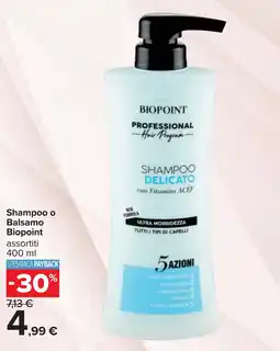 Carrefour Shampoo o Balsamo Biopoint offerta