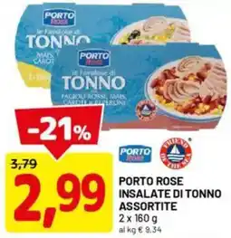 DPiù Porto rose insalate di tonno assortite offerta