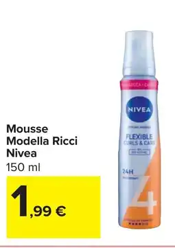 Carrefour Mousse Modella Ricci Nivea offerta