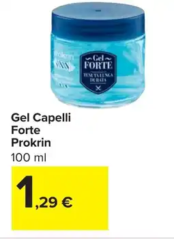 Carrefour Gel Capelli Forte Prokrin offerta