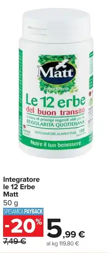 Carrefour Integratore le 12 Erbe Matt offerta