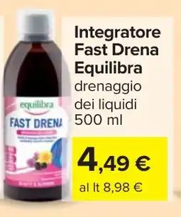 Carrefour Integratore Fast Drena Equilibra offerta