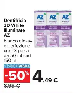 Carrefour Dentifricio 3D White Illuminate AZ offerta
