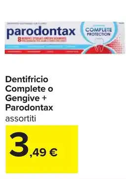 Carrefour Dentifricio Complete o Gengive + Parodontax offerta