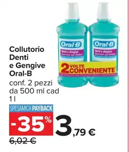 Carrefour Collutorio Denti e Gengive Oral-B offerta