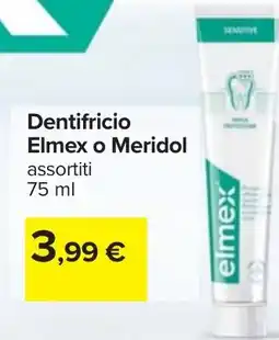 Carrefour Dentifricio Elmex o Meridol offerta