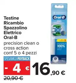 Carrefour Testine Ricambio Spazzolino Elettrico Oral-B offerta