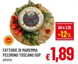 A&O Fattorie di maremma pecorino toscano DOP offerta