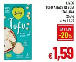 A&O Liveg tofu a base di soia italiana offerta