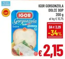A&O Igor gorgonzola dolce DOP offerta