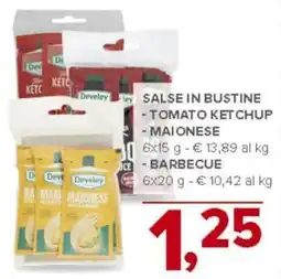 Todis Salse in bustine - tomato ketchup-barbecue Develey offerta