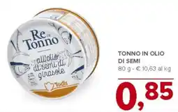 Todis Tonno in olio di semi Re Tonno offerta