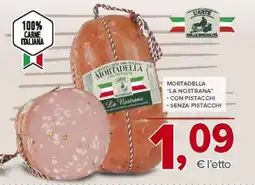 Todis Mortadella "la nostrana" - con pistacchi - senza pistacchi offerta