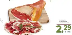 Todis Prosciutto di san daniele offerta