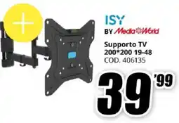 MediaWorld ISY BY Media World Supporto TV 200*200 19-48 offerta