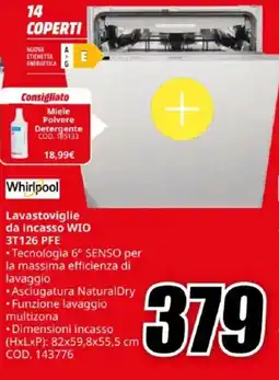 MediaWorld Whirlpool Lavastoviglie da incasso WIO 3T126 PFE offerta