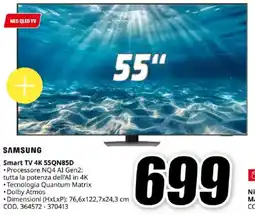 MediaWorld SAMSUNG Smart TV 4K 55QN85D offerta