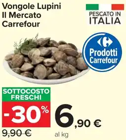 Carrefour Market Vongole Lupini Il Mercato Carrefour offerta
