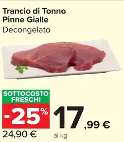 Carrefour Market Trancio di Tonno Pinne Gialle offerta