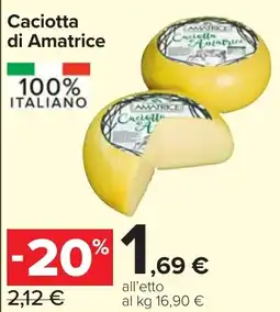 Carrefour Market Caciotta di Amatrice offerta