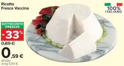 Carrefour Market Ricotta Fresca Vaccina offerta