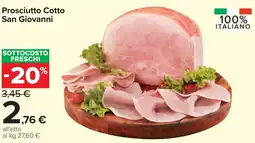 Carrefour Market Prosciutto Cotto San Giovanni offerta