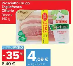 Carrefour Market Prosciutto Crudo Tagliofresco Citterio offerta