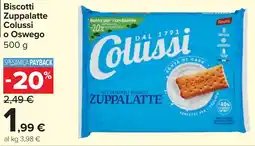 Carrefour Market Biscotti Zuppalatte Colussi o Oswego offerta