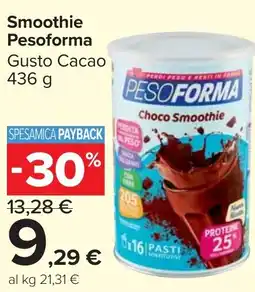Carrefour Market Smoothie Pesoforma Gusto Cacao offerta
