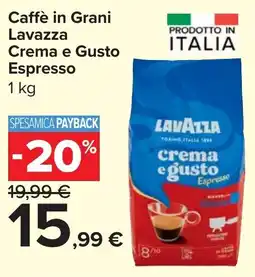 Carrefour Market Caffè in Grani Lavazza Crema e Gusto Espresso offerta