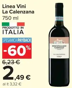 Carrefour Market Linea Vini La Calenzana offerta