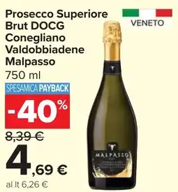 Carrefour Market Prosecco Superiore Brut DOCG Conegliano Valdobbiadene Malpasso offerta
