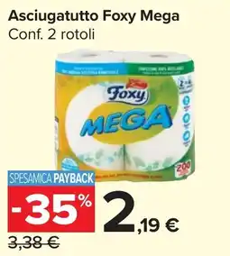 Carrefour Market Asciugatutto Foxy Mega offerta