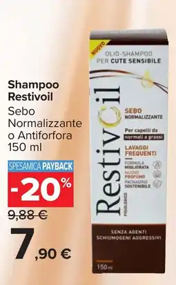 Carrefour Market Shampoo Restivoil offerta