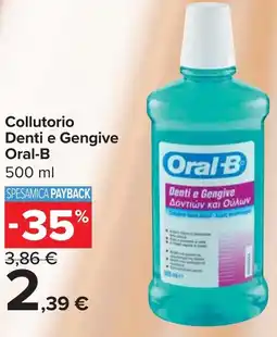 Carrefour Market Collutorio Denti e Gengive Oral-B offerta