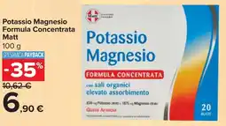 Carrefour Market Potassio Magnesio Formula Concentrata Matt offerta