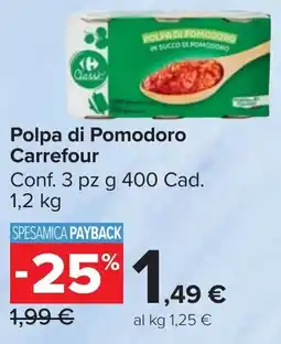 Carrefour Market Polpa di Pomodoro Carrefour offerta