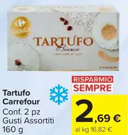Carrefour Market Tartufo Carrefour offerta