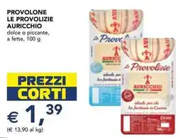 Esselunga Provolone le provolizie AURICCHIO offerta