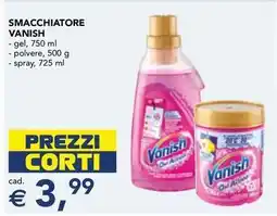 Esselunga Smacchiatore VANISH gel,polvere,spray offerta