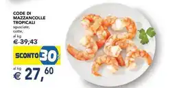 Esselunga Code di mazzancolle tropicali offerta