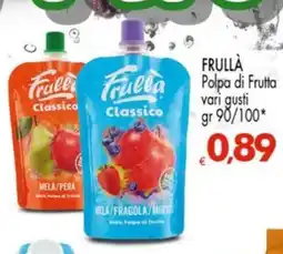 Despar FRULLA Polpa di Frutta vari gusti offerta