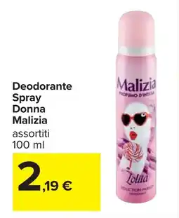 Carrefour Deodorante Spray Donna Malizia offerta