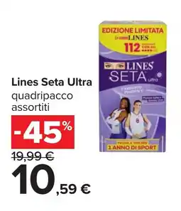 Carrefour Lines Seta Ultra offerta