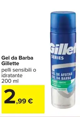 Carrefour Gel da Barba Gillette offerta