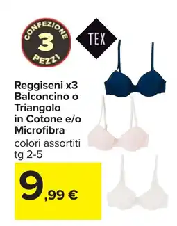 Carrefour Reggiseni x3 Balconcino o Triangolo in Cotone e/o Microfibra offerta
